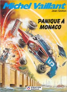 Panique à Monaco, volume 47 by Michel Vaillant
