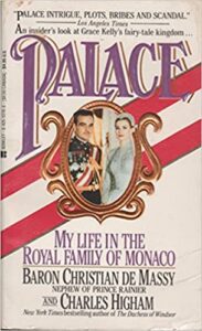 Palace: My Life in the Royal Family of Monaco